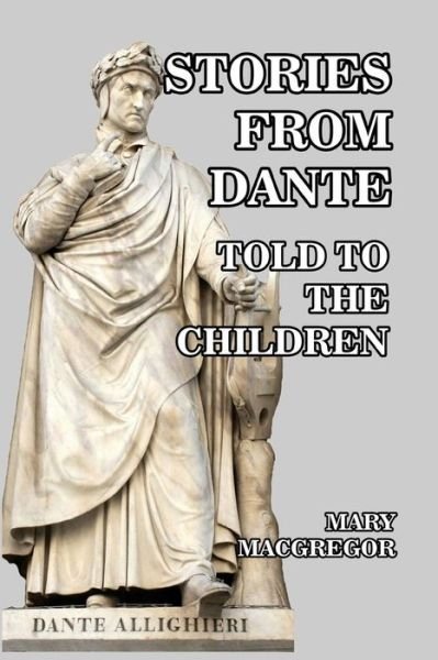 Mary Macgregor · Stories from Dante (Paperback Book) (2024)