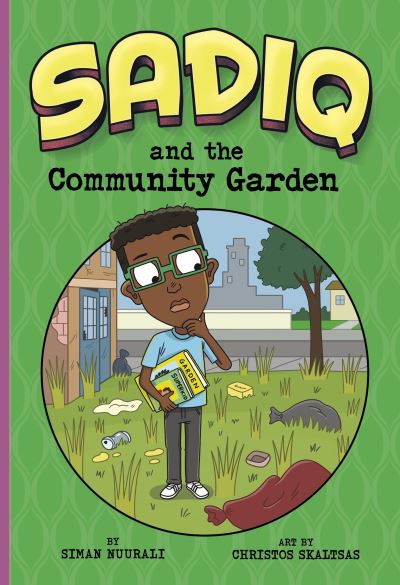 Cover for Siman Nuurali · Sadiq and the Community Garden - Sadiq (Pocketbok) (2022)