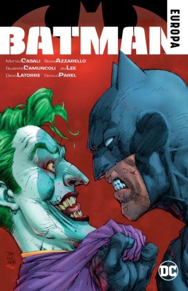 Batman: Europa - Brian Azzarello - Books - DC Comics - 9781401285555 - December 24, 2018