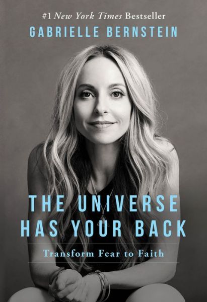 Universe Has Your Back - Gabrielle Bernstein - Kirjat - Hay House, Incorporated - 9781401946555 - maanantai 31. joulukuuta 2018