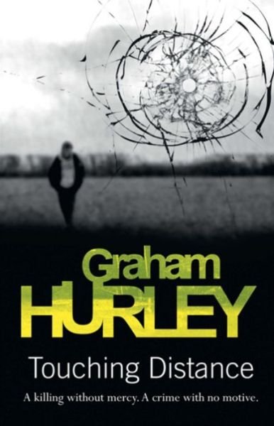 Cover for Graham Hurley · Touching Distance (Pocketbok) (2015)