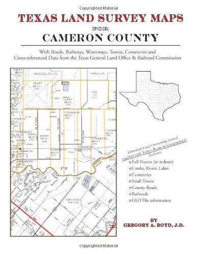 Cover for Gregory a Boyd J.d. · Texas Land Survey Maps for Cameron County (Paperback Book) (2010)