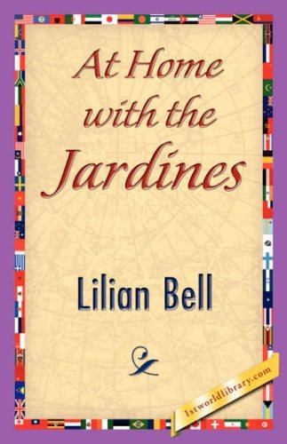 Cover for Lilian Bell · At Home with the Jardines (Paperback Bog) (2007)