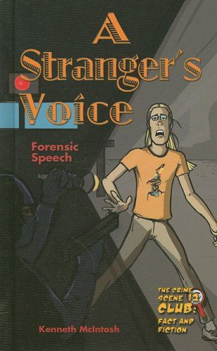 Cover for Kenneth Mcintosh · A Stranger's Voice: Forensic Speech (Crime Scene Club: Fact and Fiction) (Hardcover Book) (2008)