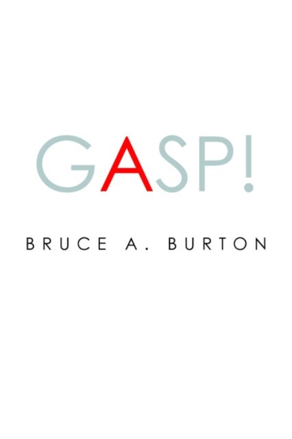 Cover for Bruce a Burton · Gasp!: September Morning (Paperback Bog) (2006)