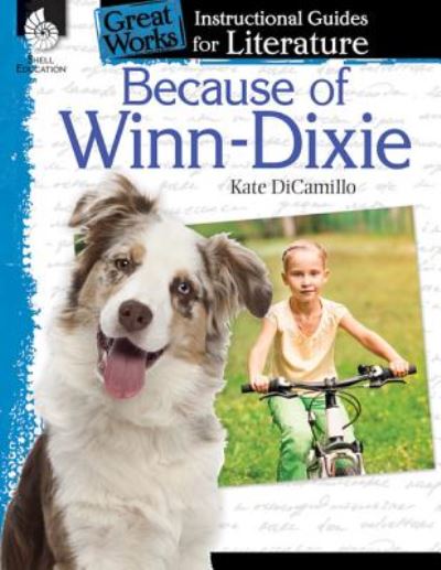 Cover for Tracy Pearce · Because of Winn-Dixie: An Instructional Guide for Literature: An Instructional Guide for Literature (Paperback Book) (2014)