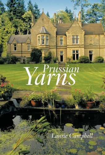 Cover for Laurie Campbell · Prussian Yarns (Hardcover Book) (2011)