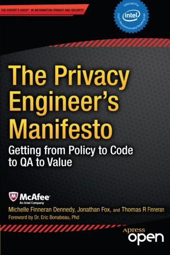 Cover for Michelle Dennedy · The Privacy Engineer's Manifesto: Getting from Policy to Code to Qa to Value (Taschenbuch) (2014)