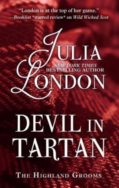 Cover for Julia London · Devil in Tartan (Hardcover Book) (2018)