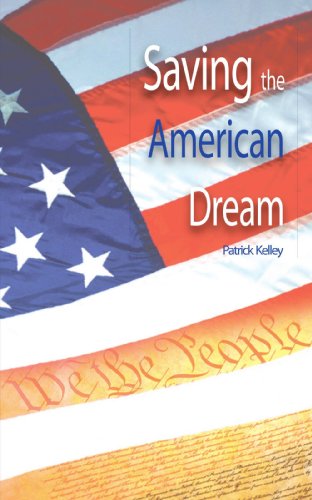 Cover for Patrick Kelley · Saving the American Dream: the Path to Prosperity (Paperback Book) (2009)