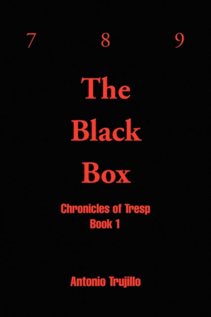 Cover for Anthony Trujillo · The Black Box (Paperback Book) (2009)