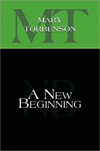 Cover for Mary Torbenson · A New Beginning (Paperback Book) (2009)
