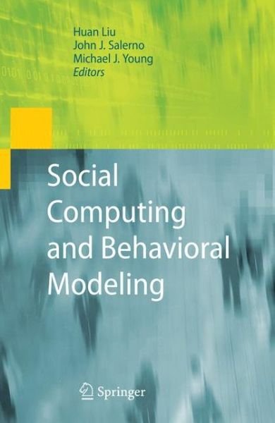 Cover for Huan Liu · Social Computing and Behavioral Modeling (Hardcover Book) [2009 edition] (2009)