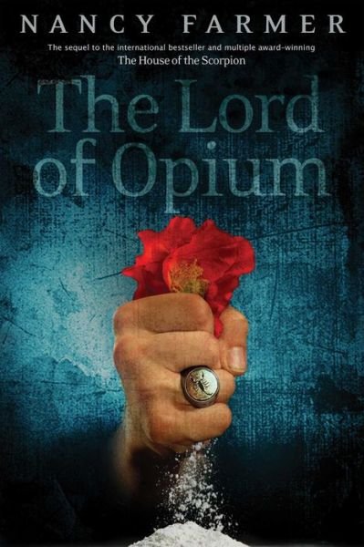 Cover for Nancy Farmer · The Lord of Opium (Paperback Book) (2014)