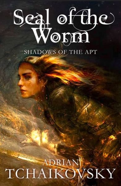 Cover for Adrian Tchaikovsky · Seal of the Worm - Shadows of the Apt (Paperback Bog) [Main Market Ed. edition] (2014)