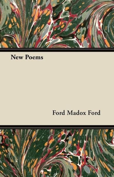 Cover for Ford Madox Ford · New Poems (Paperback Book) (2012)