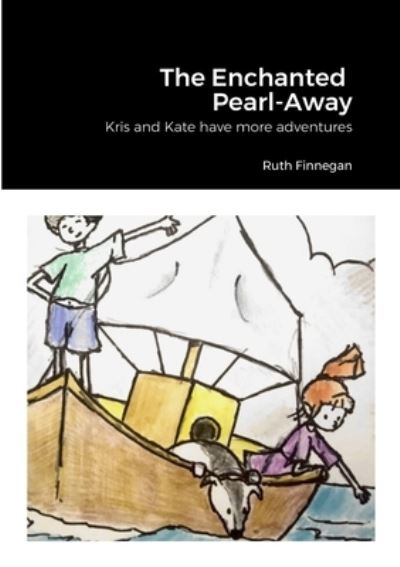 Cover for Ruth Finnegan · Enchanted Pearl-Away (Book) (2023)