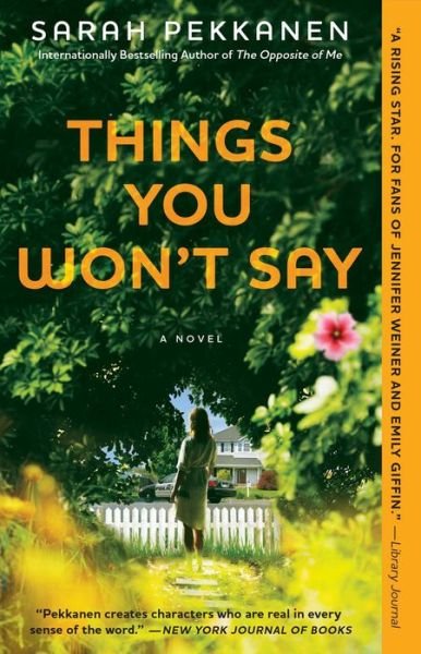 Cover for Sarah Pekkanen · Things You Won't Say (Taschenbuch) (2015)