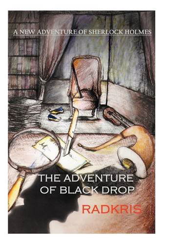 Cover for Radkris · The Adventure of Black Drop (Hardcover Book) (2011)