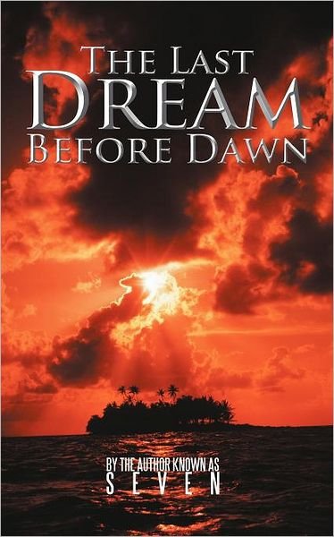 Cover for Seven · The Last Dream Before Dawn (Pocketbok) (2011)