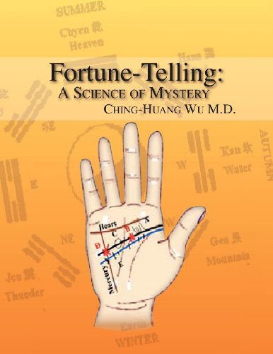 Cover for Ching-huang Wu · Fortune-telling: a Science of Mystery (Paperback Book) (2011)