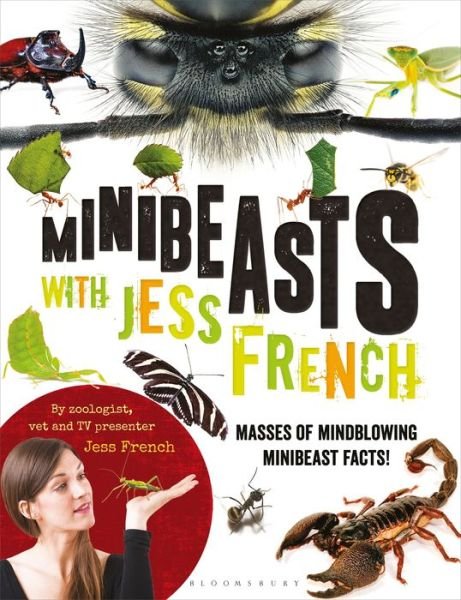 Cover for Jess French · Minibeasts with Jess French: Masses of mindblowing minibeast facts! (Pocketbok) (2018)