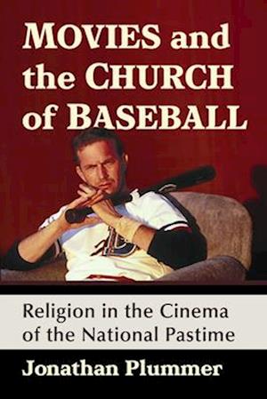 Cover for Jonathan Plummer · Movies and the Church of Baseball (Book) (2025)