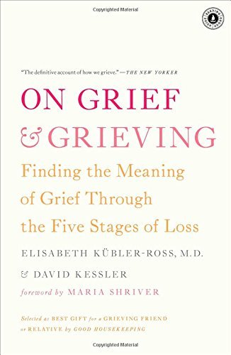 Cover for Elisabeth Kubler-Ross · On Grief and Grieving: Finding the Meaning of Grief Through the Five Stages of Loss (Paperback Bog) [Reprint edition] (2014)
