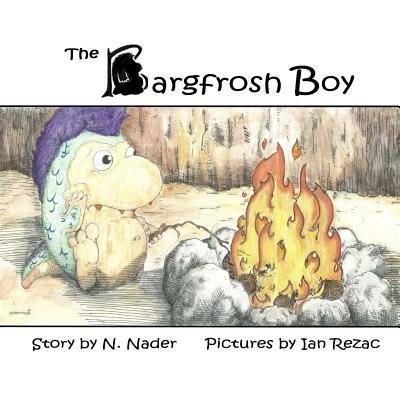 Cover for N Nader · The Bargfrosh Boy (Pocketbok) (2013)