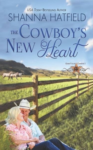 Cover for Shanna Hatfield · The Cowboy's New Heart (Paperback Book) (2013)