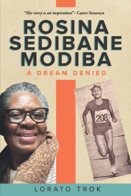 Cover for Lorato Trok · Rosina Sedibane Modiba: A Dream Denied (Paperback Book) (2022)