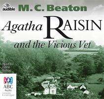 Cover for M.C. Beaton · Agatha Raisin and the Vicious Vet - Agatha Raisin (Audiobook (CD)) [Unabridged edition] (2016)