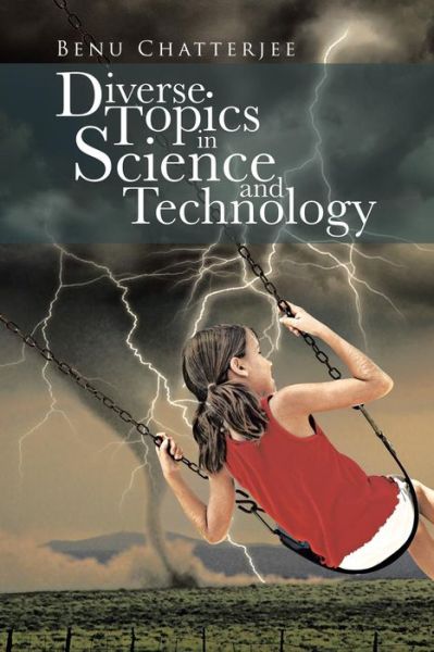 Cover for Benu Chatterjee · Diverse Topics in Science and Technology (Taschenbuch) (2013)