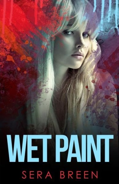 Cover for Sera Breen · Wet Paint: Contemporary Lesbian Novella (Taschenbuch) (2013)