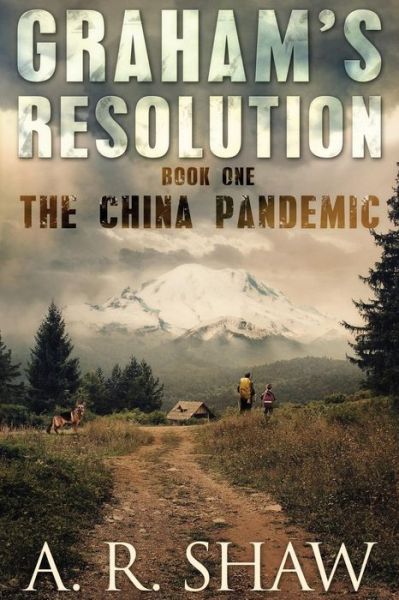 Cover for A R Shaw · The China Pandemic (Paperback Book) (2013)