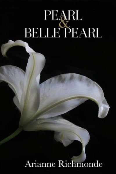 Cover for Arianne Richmonde · Pearl and Belle Pearl (Paperback Bog) (2014)