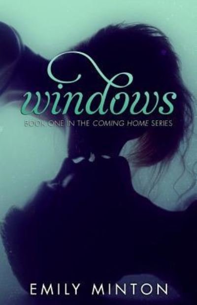 Emily Minton · Windows (Paperback Bog) (2013)