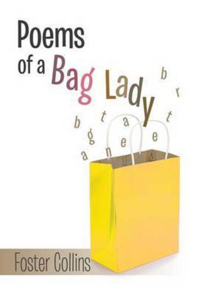 Cover for Linda Collins · Poems of a Bag Lady (Hardcover Book) (2014)