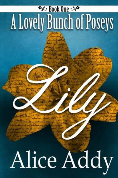 Cover for Alice Addy · A Lovely Bunch of Poseys: Lily (Paperback Bog) (2014)