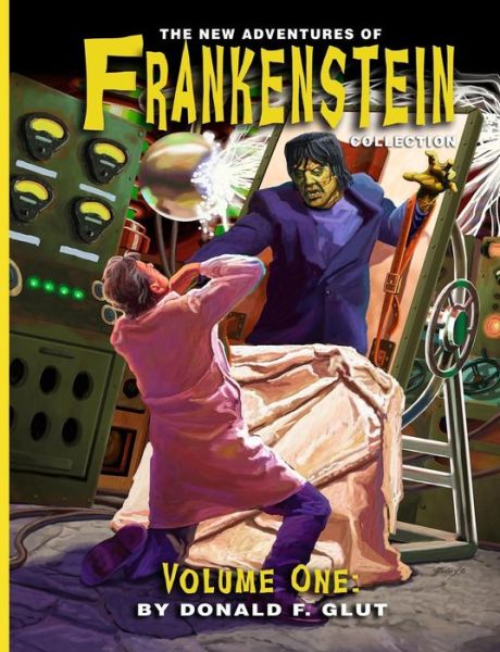 Cover for Donald F Glut · The New Adventures of Frankenstein Collection (Paperback Book) (2014)