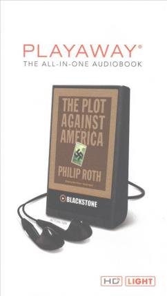Cover for Philip Roth · The Plot Against America (DIV) (2016)