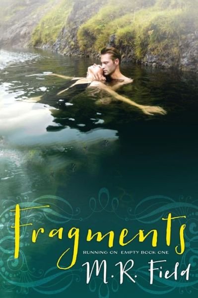Cover for M R Field · Fragments (Paperback Book) (2014)