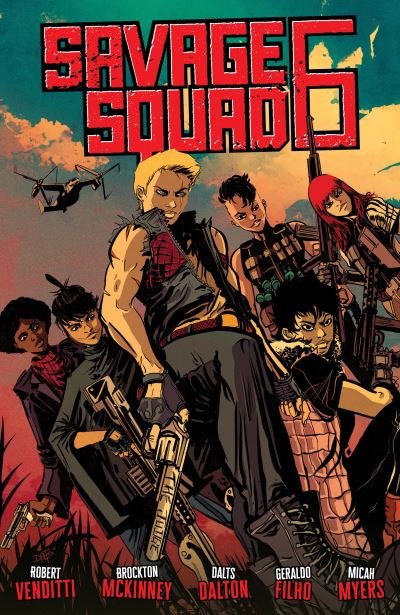 Cover for Robert Venditti · Savage Squad 6 (Paperback Book) (2024)