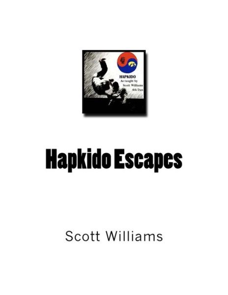 Cover for Scott Williams · Hapkido Escapes (Paperback Book) (2015)