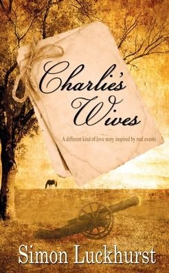Cover for Simon Luckhurst · Charlie's Wives (Paperback Book) (2016)