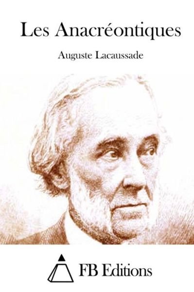 Cover for Auguste Lacaussade · Les Anacreontiques (Paperback Bog) (2015)