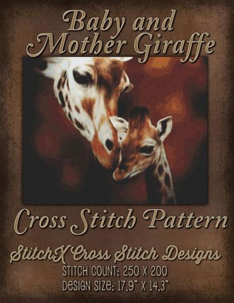 Cover for Tracy Warrington · Baby and Mother Giraffe Cross Stitch Pattern (Pocketbok) (2015)