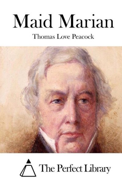 Cover for Thomas Love Peacock · Maid Marian (Paperback Book) (2015)