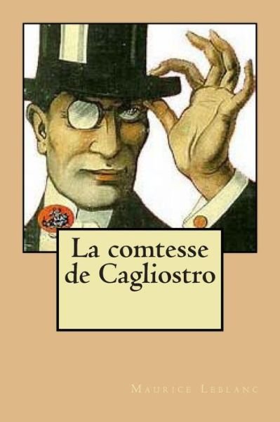 Cover for M Maurice Leblanc · La Comtesse De Cagliostro (Paperback Book) (2015)
