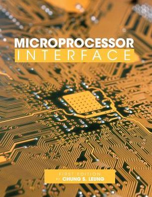 Microprocessor Interface - Chung S. Leung - Books - Cognella, Inc - 9781516505555 - August 22, 2016